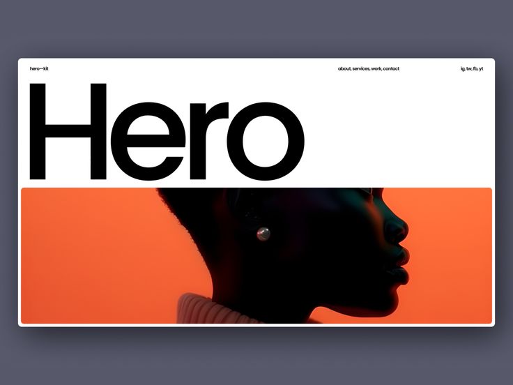 Hero kit design